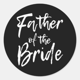 Matching Bridal Party For Family Father Of The Bri Classic Round Sticker