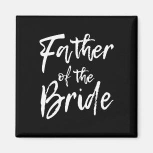 Matching Bridal Party For Family Father Of The Bri Magnet