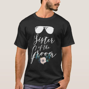 Matching Bridal Party for Family Sister of the Gro T-Shirt