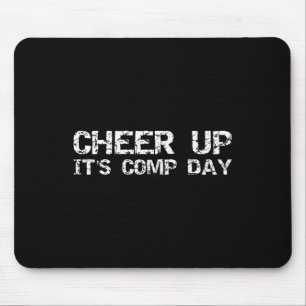 Matching Cheerleading Competition Cheer Up It's Co Mouse Pad