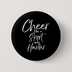 Matching Cheerleading Team Cheer Like A Sport Only 6 Cm Round Badge