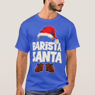 Matching Christmas Barista Santa Claus Christmas S T-Shirt