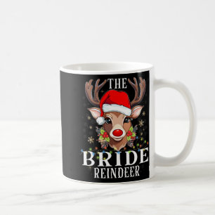 Matching Christmas The Bride Reindeer Family  Coffee Mug