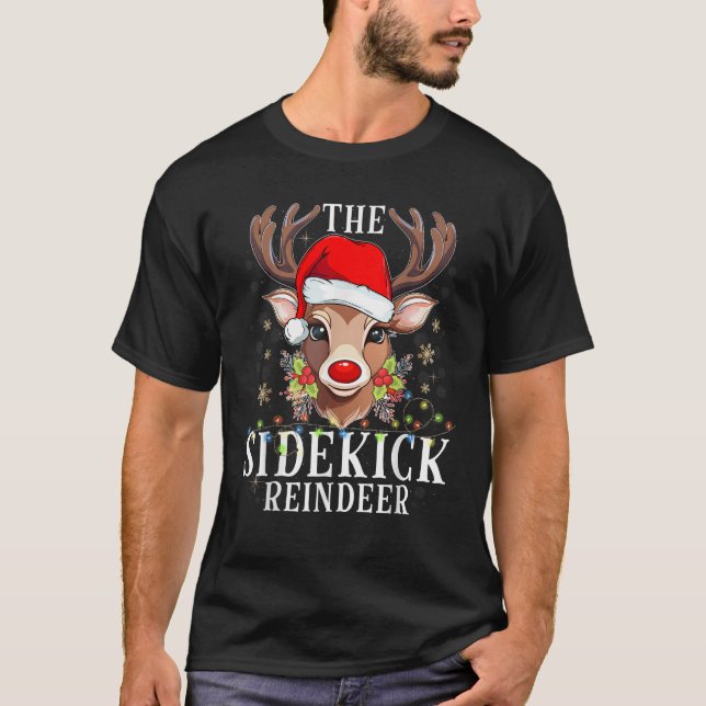 Matching Christmas The Sidekick Reindeer Family  T-Shirt (Front)