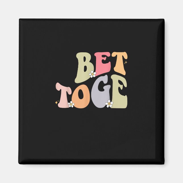 Matching Couples Better Together Style  Magnet (Front)