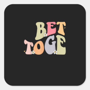 Matching Couples Better Together Style Square Sticker