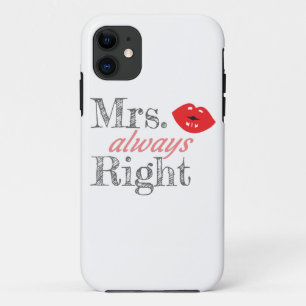 Matching Couples Gift Gift Mrs Always Right Gift iPhone 11 Case
