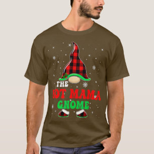 Matching Family Buffalo Plaid The Hot Mama Gnome C T-Shirt