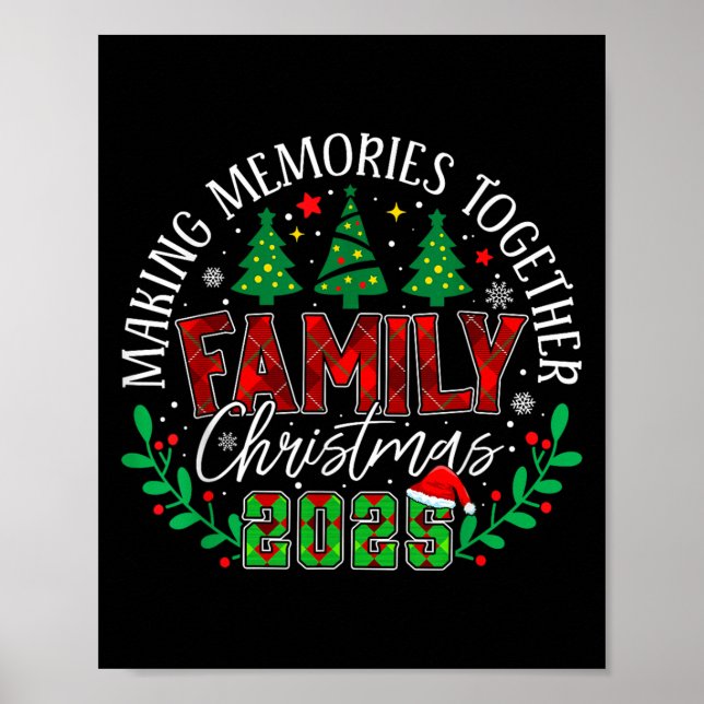 Matching Family Christmas 2025 Making Memories Tog Poster (Front)