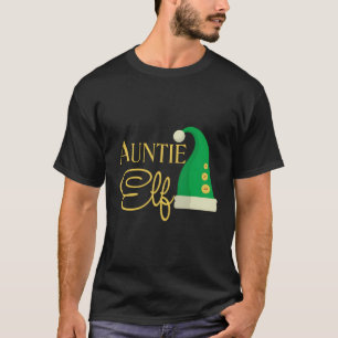 Matching Family Christmas Funny Costume Auntie Elf T-Shirt