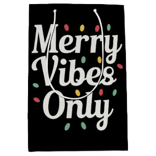 Matching Family Christmas Merry Vibes Only Lights Medium Gift Bag