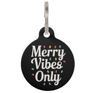 Matching Family Christmas Merry Vibes Only Lights Pet Tag