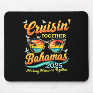 Matching Family Cruisin Together Bahamas 2025 Trip Mouse Pad