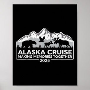 Matching Family Friends And Group Alaska Cruise 20 Poster