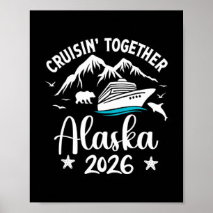 Matching Family Friends And Group Alaska Cruise 20 Poster