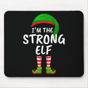 Matching Family Funny I'm The Strong Elf Christmas Mouse Pad