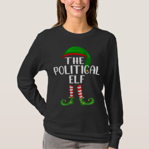 Matching Family Group Christmas The Political Elf T-Shirt