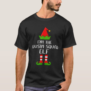 Matching Family Group I m The Cousin Squad Elf Chr T-Shirt