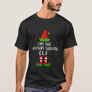 Matching Family Group I m The Cousin Squad Elf Chr T-Shirt