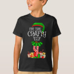 Matching Family Group I'm The Crafty Elf Christmas T-Shirt<br><div class="desc">Matching Family Group I'm The Crafty Elf Christmas</div>