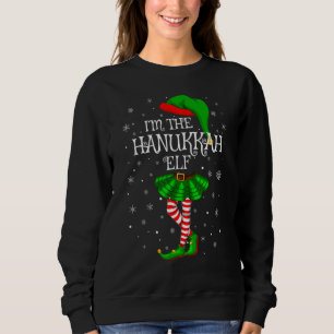 Matching Family Group I'm The Hanukkah Elf Christm Sweatshirt