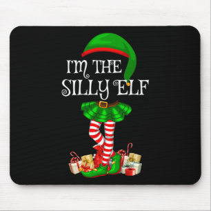 Matching Family Group I'm The Silly Elf Christmas Mouse Pad