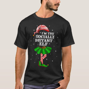 Matching Family Group I'm The Socially Distant Elf T-Shirt