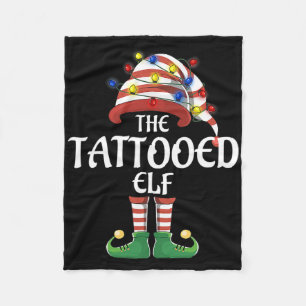 Matching Family Group I'm The Tattooed Elf Christm Fleece Blanket