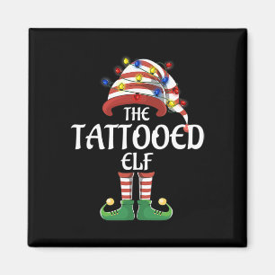 Matching Family Group I'm The Tattooed Elf Christm Magnet