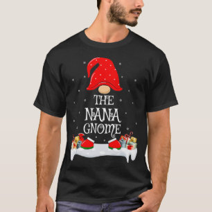 Matching Family Group The Nana Gnome Christmas  T-Shirt
