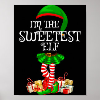 Matching Family Group The Sweetest Elf Christmas Poster