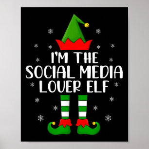 Matching Family I'm The Social Media Lover Elf Chr Poster