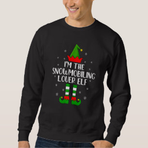 Matching Family Snowi'm The Snowmobiling Elf Chris Sweatshirt