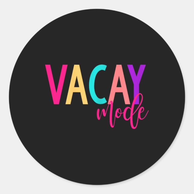 Matching Family Vacation S Vacay Mode Summer  Classic Round Sticker (Front)