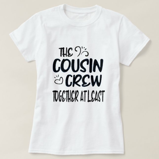 Matching Family Vacation Summer Cousin Crew Gift T-Shirt (Design Front)