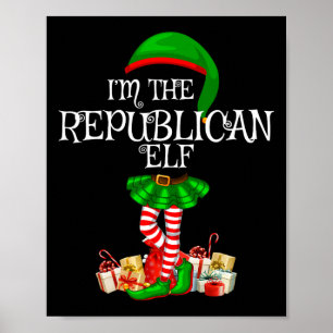 Matching Family Women Girls I'm The Republican Elf Poster