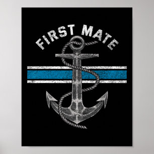Matching First Mate Sailing Sets Boating Captain Poster