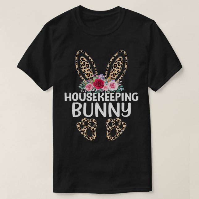 Matching Funny Leopard Print Bunny Housekeeping Ea T-Shirt (Design Front)