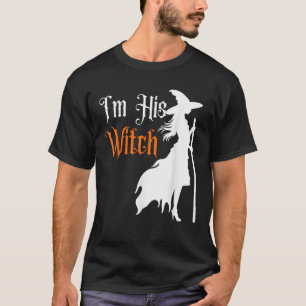 Matching Halloween I m His Witch I m her Boo Coupl T-Shirt