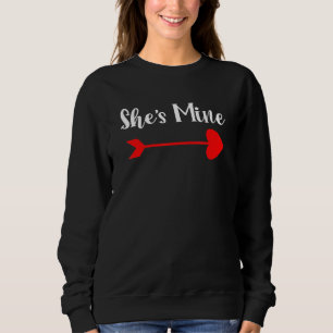 Matching His Hers He's Mine She's Mine Valentines Sweatshirt