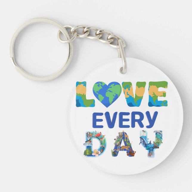 Matching Love Earth Every Day Key Ring (Front)