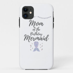 Matching Mermaid Birthday Mermom Mum of Mermaid iPhone 11 Case