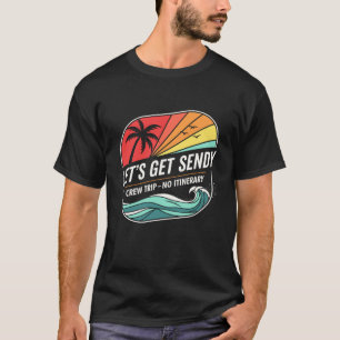 Matching Outfit Friends Trip Vacation Crew Let´s G T-Shirt