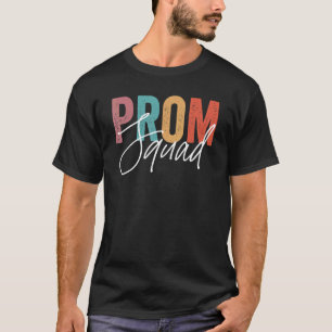 Matching Prom Squad Promenade Team School Party 3 T-Shirt