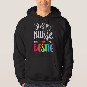 Matching School Nurses Best Friend She's My Nurse Hoodie