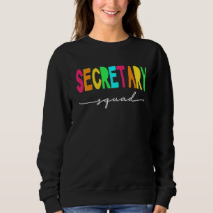 Matching Secretary Squad Or Team Back To School Ad Sweatshirt