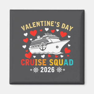 Matching Valentines Cruise Squad 2026 Cruise Ship Magnet