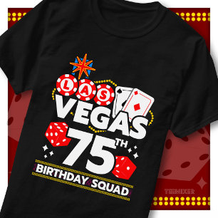 Matching Vegas 75th Birthday Squad Casino Party T-Shirt