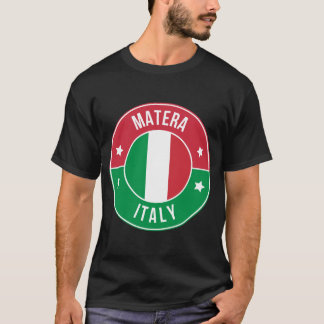 Matera, Italy City T-Shirt