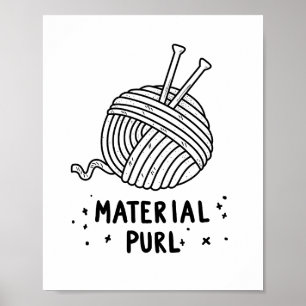 Material Purl Knitting Pun Poster